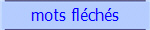 mots flchs